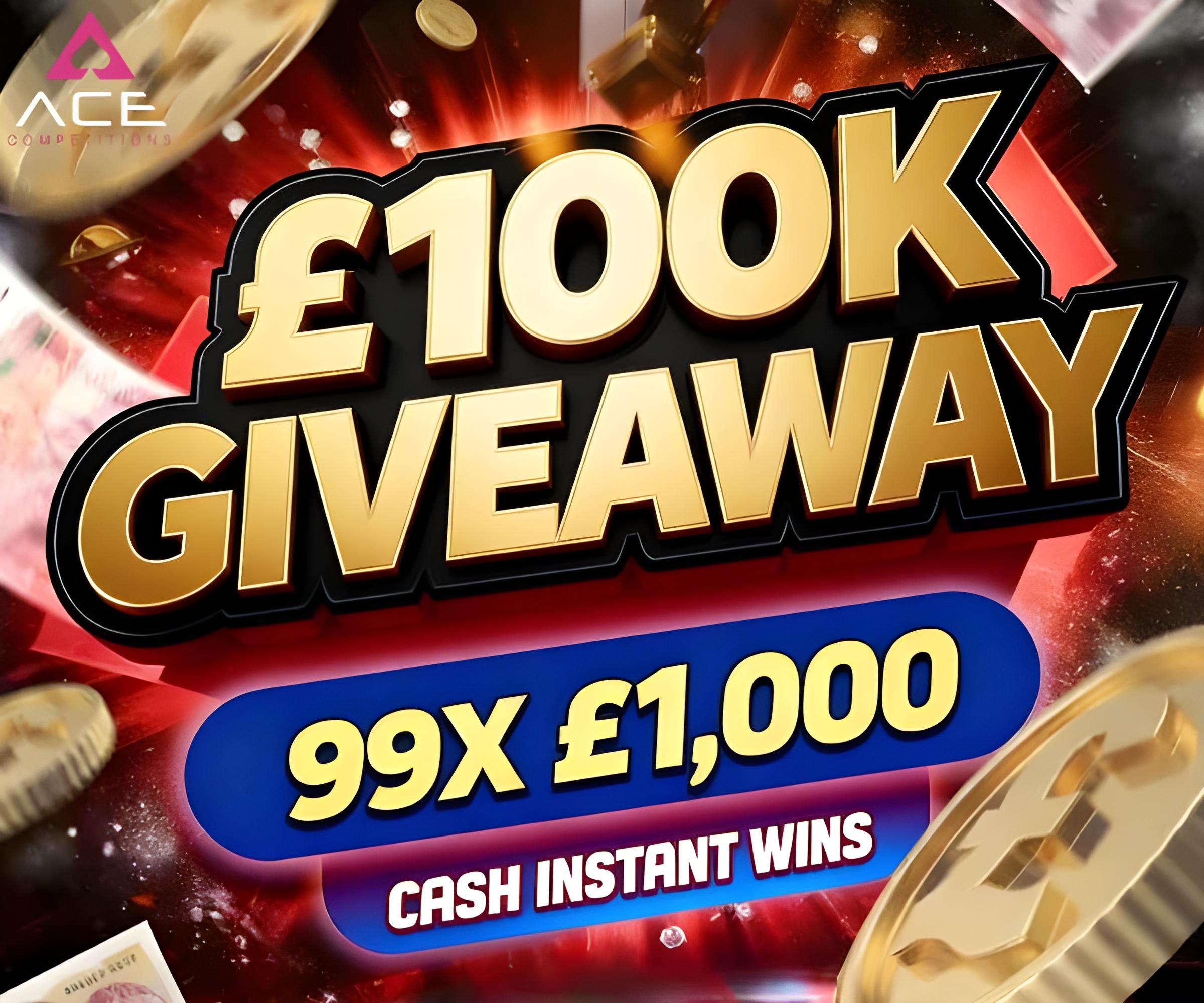 💰💥£100K GRAND GIVEAWAY💥💰
